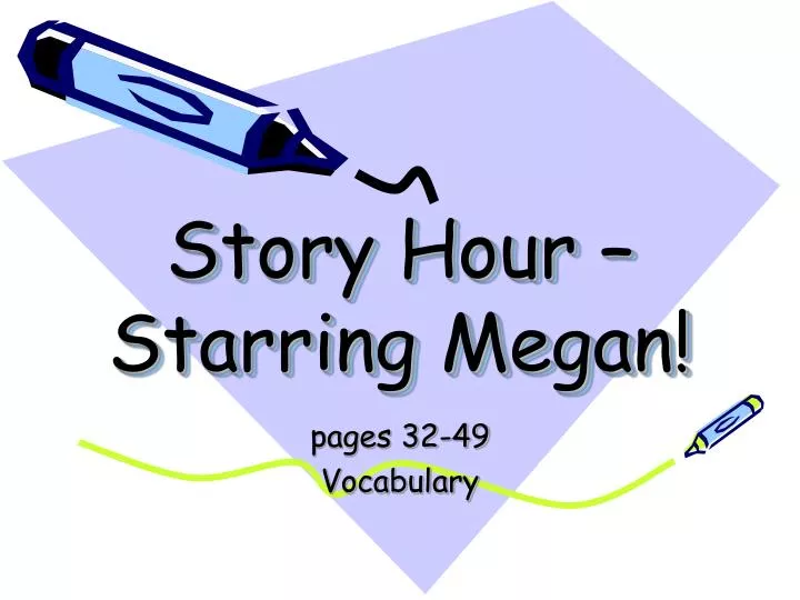 story hour starring megan