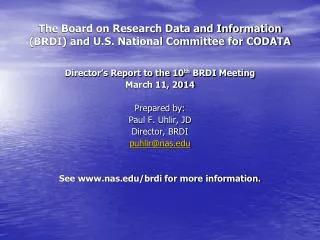The Board on Research Data and Information (BRDI) and U.S. National Committee for CODATA