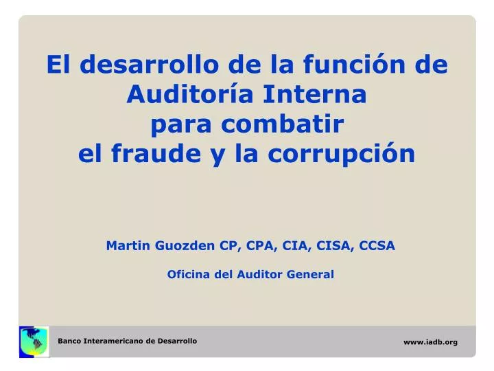 el desarrollo de la funci n de auditor a interna para combatir el fraude y la corrupci n