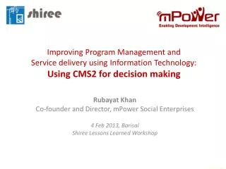 Rubayat Khan Co-founder and Director, mPower Social Enterprises 4 Feb 2013, Barisal