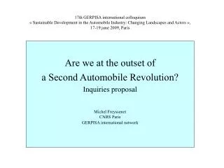 Are we at the outset of a Second Automobile Revolution? Inquiries proposal Michel Freyssenet