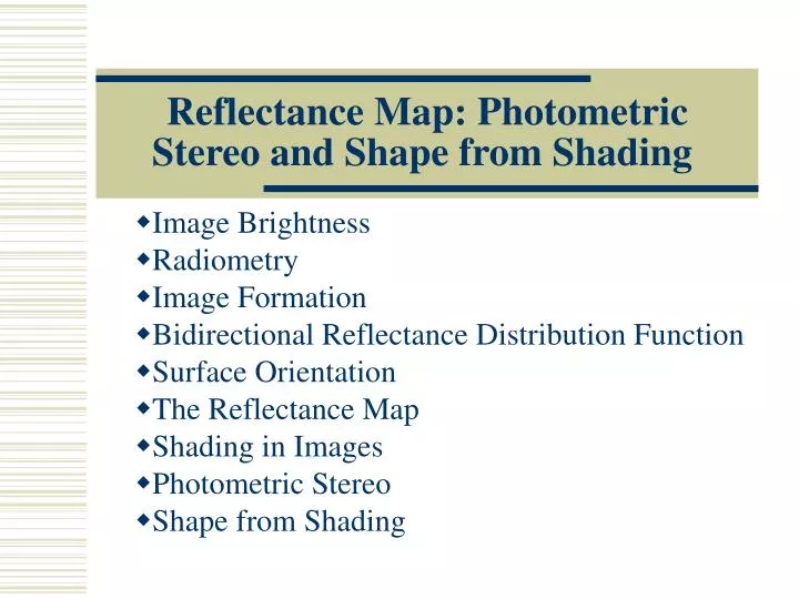 reflectance map photometric stereo and shape from shading