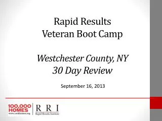 Rapid Results Veteran Boot Camp Westchester County, NY 30 Day Review