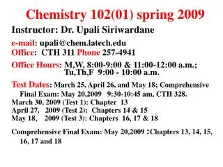Chemistry 102(01) spring 2009