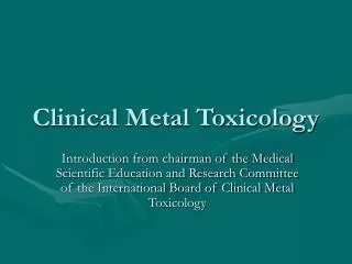 Clinical Metal Toxicology