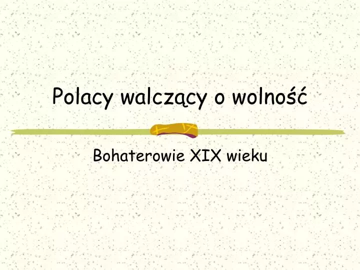 polacy walcz cy o wolno