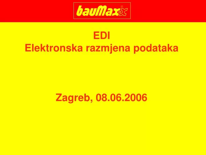 edi elektronska razmjena podataka zagreb 0 8 06 2006