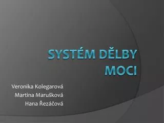 veronika kolegarov martina maru kov hana ez ov