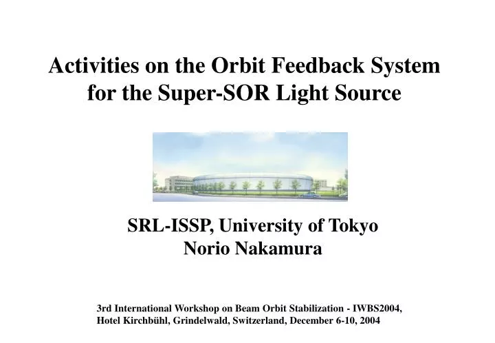 activities on the orbit feedback system for the super sor light source