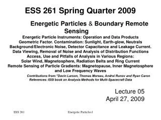 Energetic Particles &amp; Boundary Remote Sensing