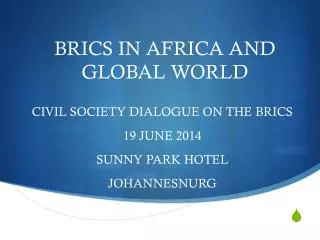 BRICS IN AFRICA AND GLOBAL WORLD