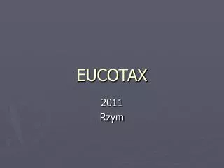 EUCOTAX