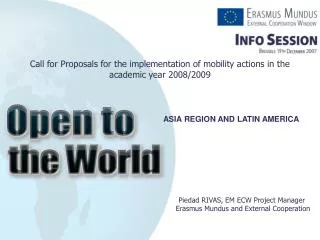 Call for Proposals for the implementation of mobility actions in the academic year 2008/2009