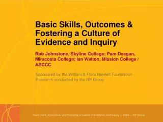 Basic Skills, Outcomes &amp; Fostering a Culture of Evidence and Inquiry