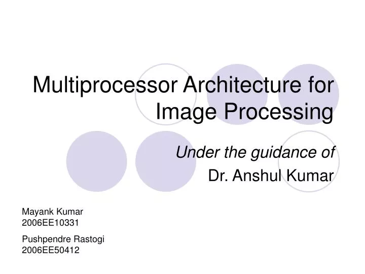 multiprocessor architecture for image processing