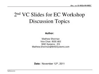 2 nd VC Slides for EC Workshop Discussion Topics