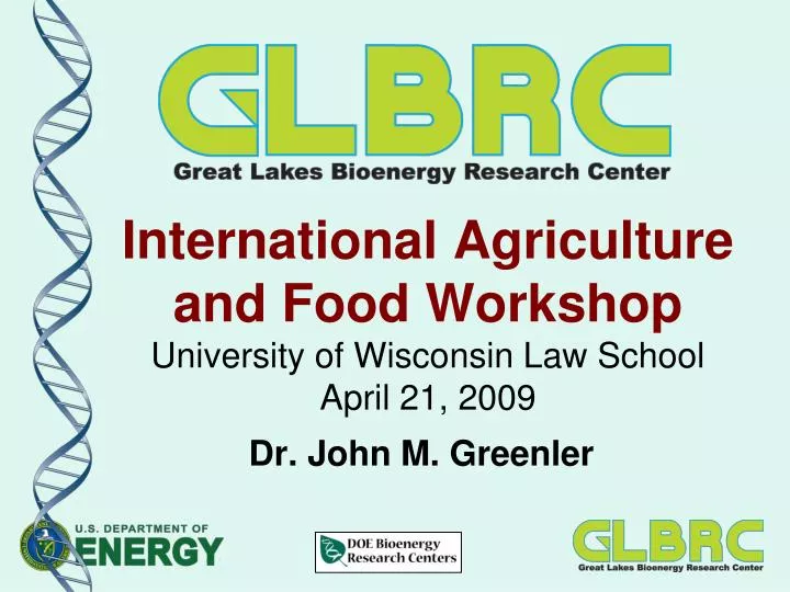 international agriculture and food workshop university of wisconsin law school april 21 2009