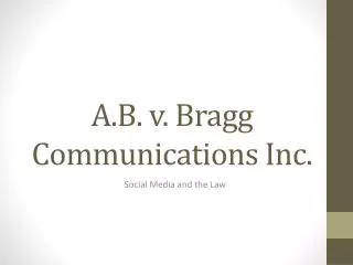 A.B. v. Bragg Communications Inc.