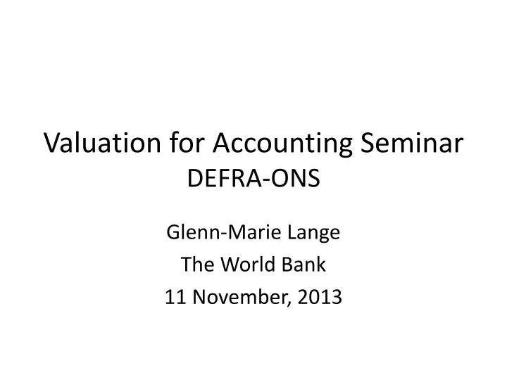 valuation for accounting seminar defra ons