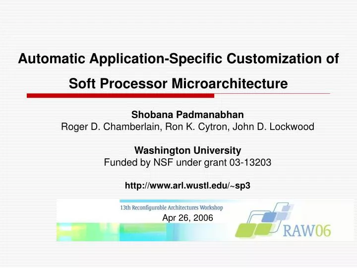 automatic application specific customization of soft processor microarchitecture