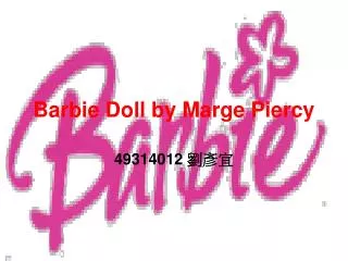 Barbie Doll by Marge Piercy