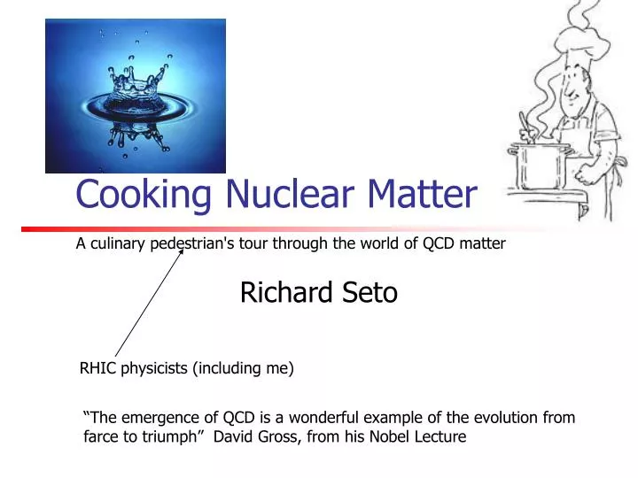 cooking nuclear matter