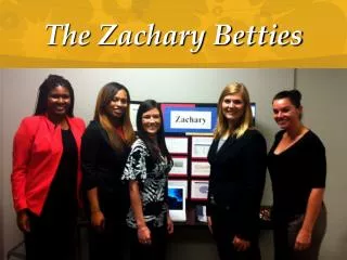 The Zachary Betties