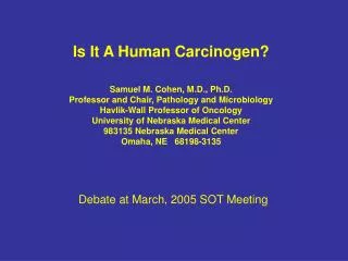 Is It A Human Carcinogen?