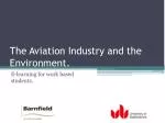 The Aviation Industry and the Environment.