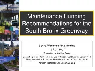 Maintenance Funding Recommendations for the South Bronx Greenway