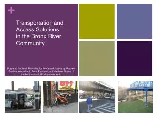 Transportation and Access Solutions in the Bronx River Community