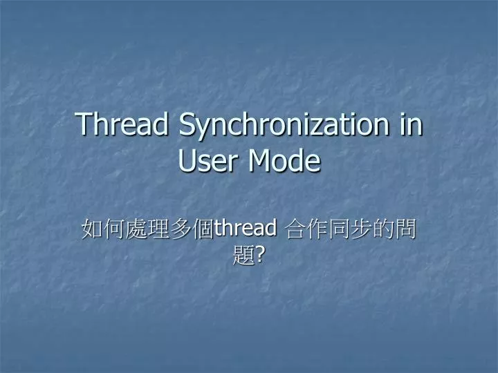thread synchronization in user mode