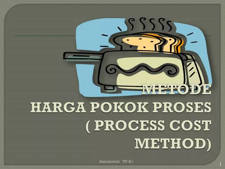 metode harga pokok proses process cost method