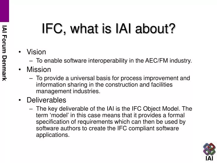 ifc what is iai about