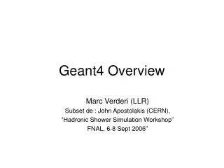 Geant4 Overview