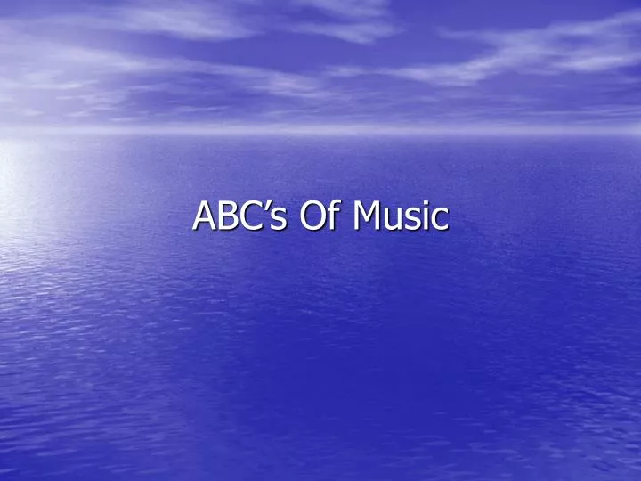 abc s of music