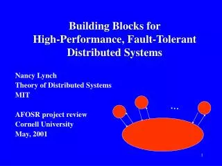 Building Blocks for High-Performance, Fault-Tolerant Distributed Systems