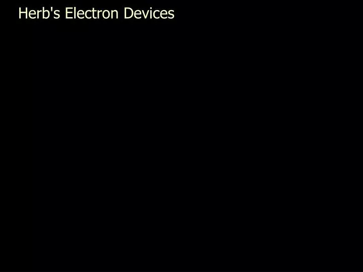 herb s electron devices