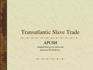 Transatlantic Slave Trade