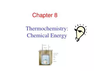 Thermochemistry: Chemical Energy