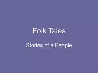 Folk Tales