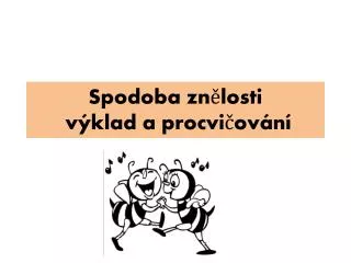 spodoba zn losti v klad a procvi ov n