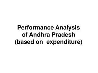 Performance Analysis of Andhra Pradesh (based on expenditure)