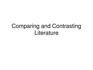 Comparing and Contrasting Literature