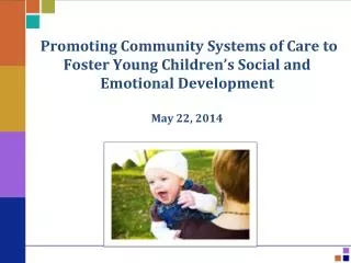 The Core Story 1 - Child development is the foundation of prosperous communities