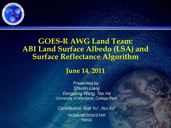 goes r awg land team abi land surface albedo lsa and surface reflectance algorithm june 14 2011