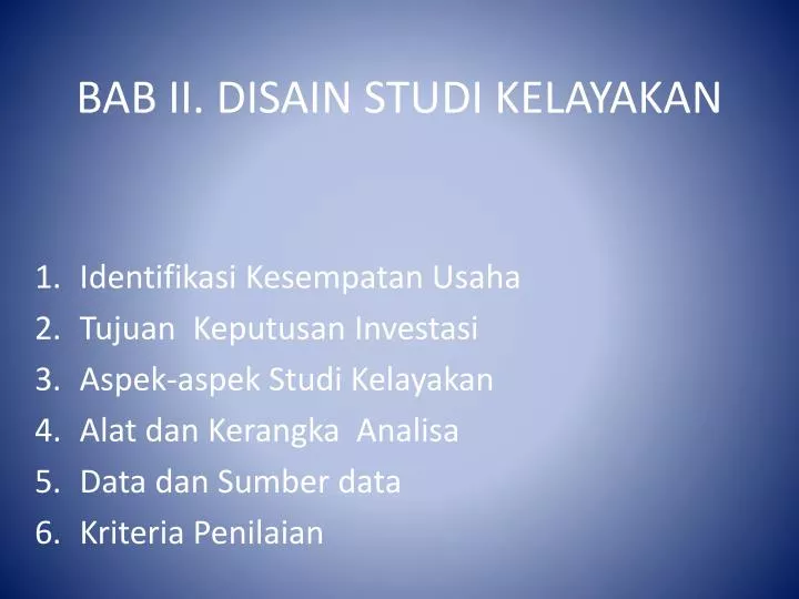 bab ii disain studi kelayakan