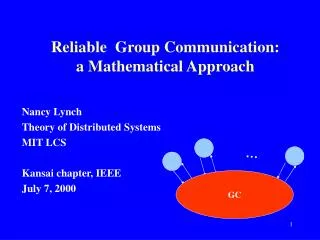 Reliable Group Communication: a Mathematical Approach