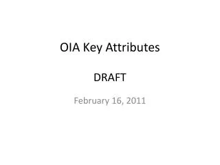 OIA Key Attributes DRAFT