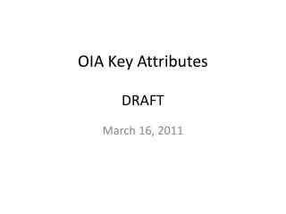 OIA Key Attributes DRAFT